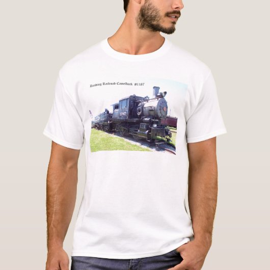 Baldwinは読書鉄道Camelback #1187を造りました Tシャツ (正面)