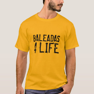 BALEADAS、4の生命 Tシャツ