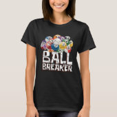 Ball Breaker Pool Player Or Athlete Tシャツ (正面)
