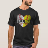 Ball Dad Softball Baseball For Men Father Day Tシャツ (正面)