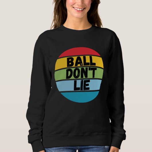 Ball Don't Lie, Basketball Player, Basketball Fan, スウェットシャツ (正面)