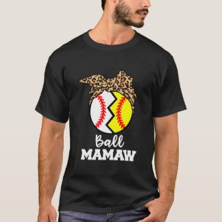 Ball Mamaw Baseball Softball Mamaw Tシャツ
