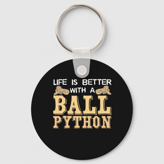 Ball Pythonの方が人生は良い キーホルダー (正面)