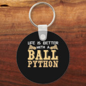 Ball Pythonの方が人生は良い キーホルダー (正面)
