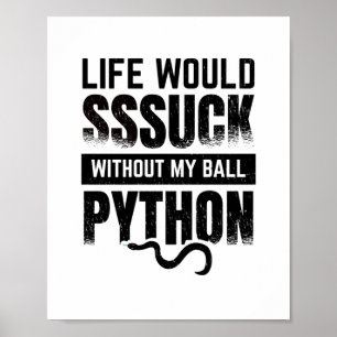 Ball Python スネークペット爬虫類の贈り物 ポスター