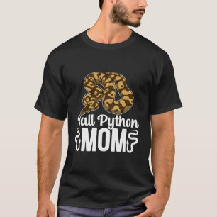 Ball Python Mom Ball Python Lover Ball Python Owne Tシャツ