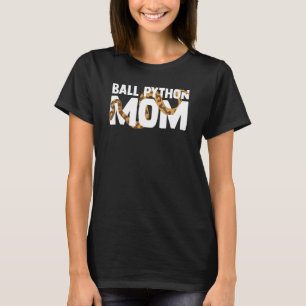 Ball Python Mom Snake Pet Owner Animal Ball Python Tシャツ