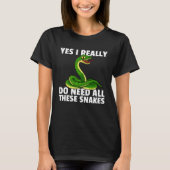 Ball Python Snake For Boa Owner 1 Tシャツ (正面)