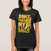 Ball Python Snake Herpetologist私のBTouchしない Tシャツ (正面)