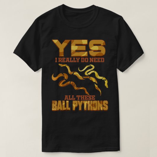 Ball Python Snake Herpetologist Python Tシャツ (デザイン正面)