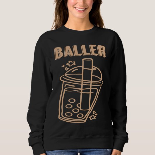Baller Boba Tea Funny Bubble Tea Popping Pearl Mil スウェットシャツ (正面)