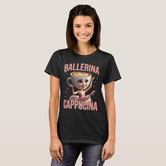 Ballerina Cappuccina - Italian Brainrot Meme Tシャツ (正面フル)