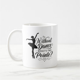 Ballet Dancer Gift for Ballet Teacher コーヒーマグカップ