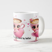 Ballet Dancer Quote Coffee Mug ジャンボコーヒーマグカップ (正面右)