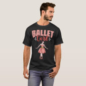 Ballet Girl Ballerina Dancing Ballet Dancer Tシャツ (正面フル)