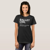 Ballet Girl Definition Dance Tシャツ (正面フル)