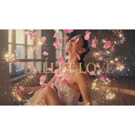 BALLET - I LOVE BALLET ポスター