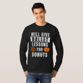 Ballet Lessons For Donuts Ballerina Ballet Teache Tシャツ (正面フル)