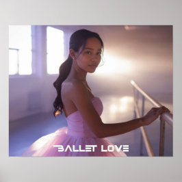 BALLET LOVE - BALLET & DANCE ポスター