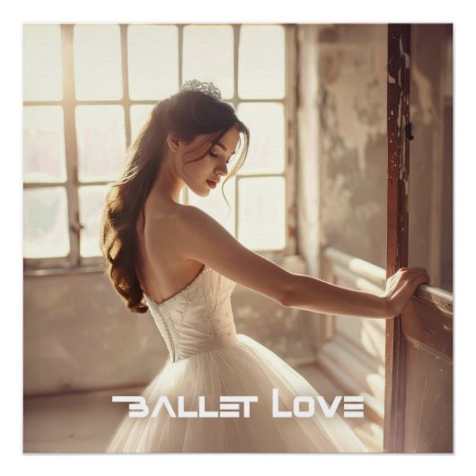 BALLET LOVE - BALLET & DANCE ポスター (正面)