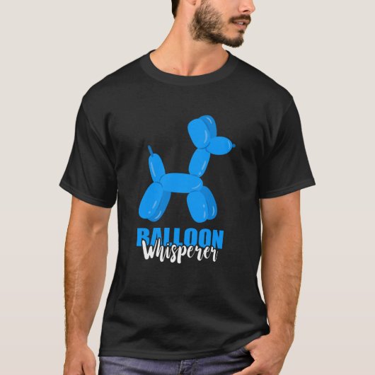 Balloon Whisperer Poddle Balloon Animal Balloon Ar Tシャツ (正面)