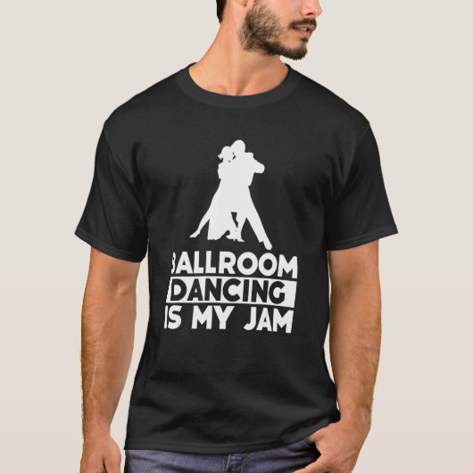 Ballroom Dancing Partner Line Of Dance Ballet Danc Tシャツ (正面)