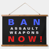 Ban Assault Weapons Now! Gun Reform Protest 吊り下げ型タペストリー (正面)