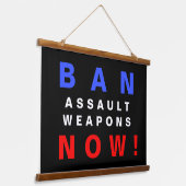Ban Assault Weapons Now! Gun Reform Protest 吊り下げ型タペストリー (傾斜あり)