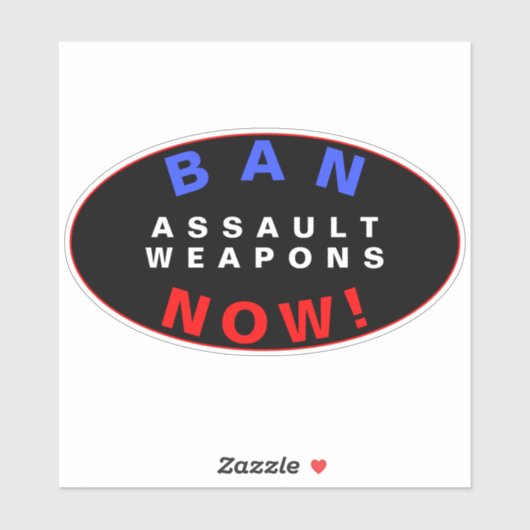 BAN ASSAULT WEAPONS NOW! Pro Gun Control Reform シール (シート)