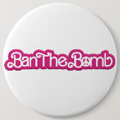 Ban The Bomb /#Nobarbenheimer / 缶バッジ (正面)