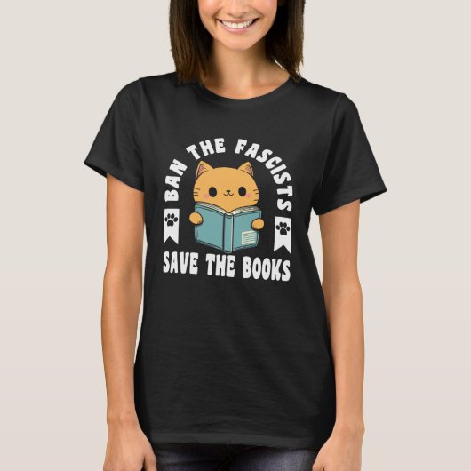 Ban The Fascists Save The Books  Book  Cat Tシャツ (正面)
