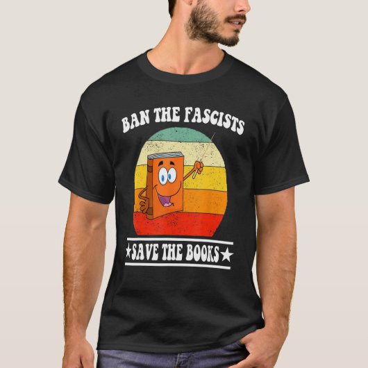 Ban The Fascists Save The Books  Book Tシャツ (正面)