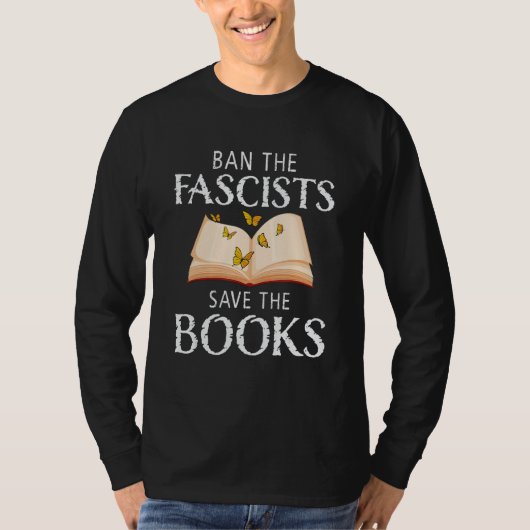 Ban The Fascists Save The Books  Book  Worm Nerd 1 Tシャツ (正面)