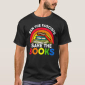Ban The Fascists Save The Books Book Worm Nerd 4 Tシャツ (正面)