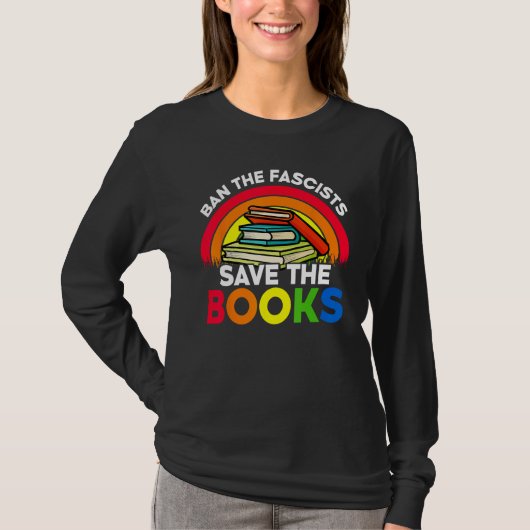 Ban The Fascists Save The Books  Book  Worm Nerd 4 Tシャツ (正面)