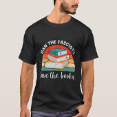 Ban The Fascists Save The Books Book Worm Nerd Tシャツ (正面)