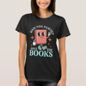 Ban the fascists save the books Graphic Tシャツ (正面)