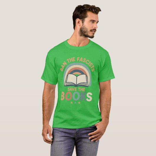 BAN THE FASCISTS, SAVE THE BOOKS Tシャツ (正面フル)