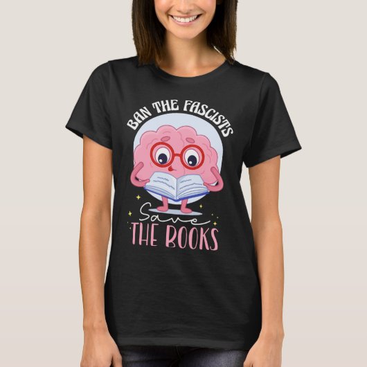 Ban The Fascists Save The Books Tシャツ (正面)