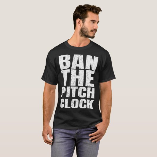 Ban The Pitch Clock in Baseball 1 Tシャツ (正面フル)