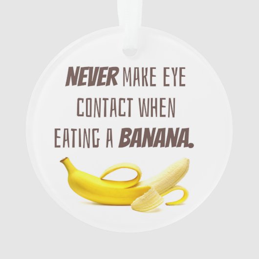 BANANAギフトおもしろいは絶対に目を連絡作らないときに… オーナメント (裏面)