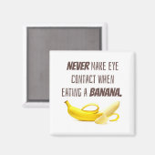 BANANAギフトおもしろいは絶対に目を連絡作らないときに… マグネット (正面/裏面)