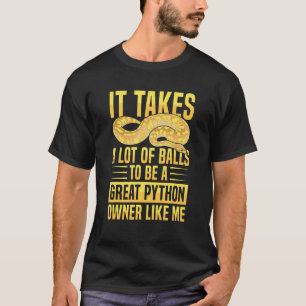 Banana Ball Python引用文for a Ball python 1 Tシャツ