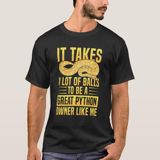 Banana Ball Python引用文for a Ball python 1 Tシャツ (正面)