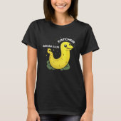 Banana Slug Catcher Quote for Snail Catcher 11 Tシャツ (正面)