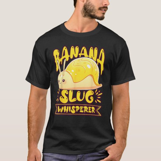 Banana Slug Catcher Quote for Snail Catcher 2 Tシャツ (正面)
