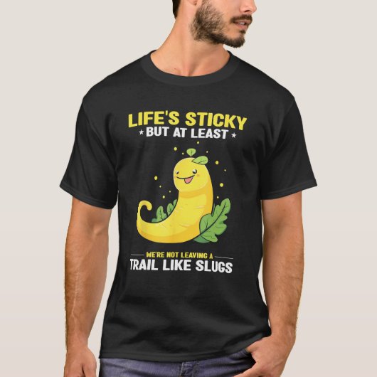 Banana Slug Catcher Quote for Snail Catcher Tシャツ (正面)
