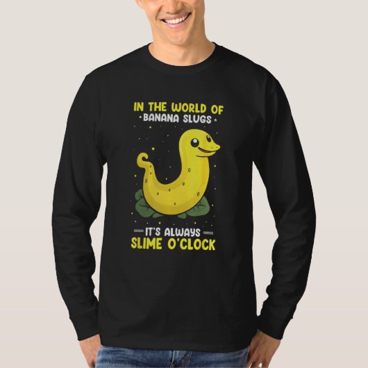 Banana Slug Catcher Quote for Snail Catcher Tシャツ (正面)