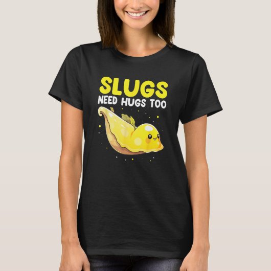Banana Slug Quote for Banana Snail and Snail Catch Tシャツ (正面)