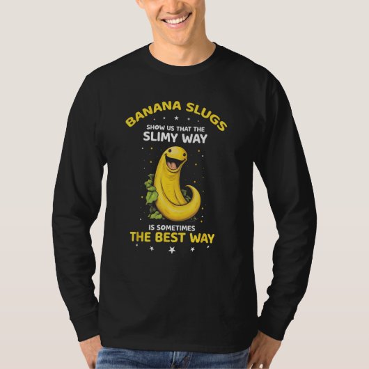 Banana Snail Catcher Quote for Banana Slug 14 Tシャツ (正面)